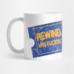 Rewind, Bitch Mug